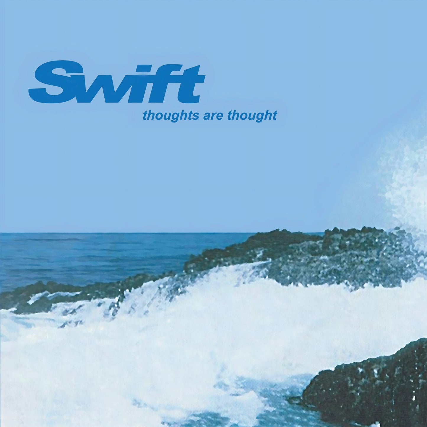 Swift "Thoughts Are Thought" CD